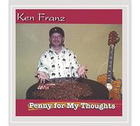 Ken Franz - Penny for My Thoughts