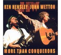 Ken Hensley & John Wetton - More Than Conquerors