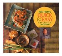 KEN HOM'S QUICK & EASY CHINESE COOKI ING