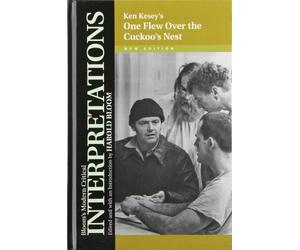 Ken Keysey's "One Flew Over the Cuckoo's Nest" (Modern Critical Interpretations)