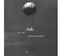 Ken Light: Course of the Empire