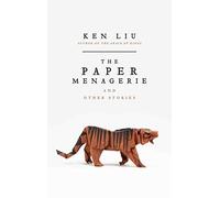 Ken Liu - Paper Menagerie - Paperback - E555z