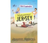 Ken Ludwig's Midsummer/Jersey (Samuel French Acting Editions)