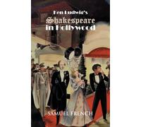 Ken Ludwig's Shakespeare in Hollywood