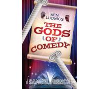 Ken Ludwig's The Gods of Comedy