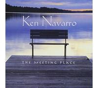 Ken Navarro - Meeting Place [Us Import]