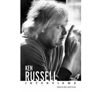 Ken Russell : Interviews