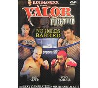 Ken Shamrock Presents: Valor Fighting - No Holds [DVD] [Region 1] [US Import] [NTSC]