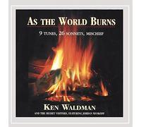 Ken Waldman - As the World Burns