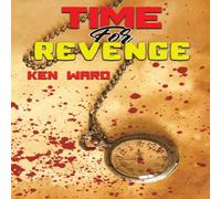 Ken Ward Time For Revenge Paperback Book Ken Ward Multicolor