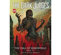The Dark Judges: The Fall of Deadworld Book III : Doomed Volume 3