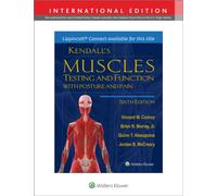 Kendall's Muscles : Testing and Function with Posture and Pain