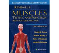 Kendall's Muscles: Testing and Function with Posture and Pain (Lippincott Connect)