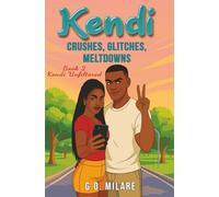Kendi: Crushes, Glitches, Meltdowns-Feelings spiraling. Focus shattered. One move from emotional checkmate. (Kendi Unfiltered)