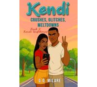Kendi: Crushes, Glitches, Meltdowns-Feelings spiraling. Focus shattered. One move from emotional checkmate. (Kendi Unfiltered)