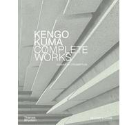 Kenneth Frampton – Kengo Kuma: Complete Works – Hardcover (English)