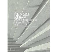 Kengo Kuma: Complete Works (Revised and expanded edition)