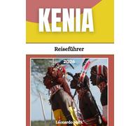 Kenia Reiseführer 2026: Es erwarten Sie Abenteuer mit dramatischen Grabenbrüchen, Begegnungen mit Wildtieren, kulturellen Reisen und malerischen Horizonten.