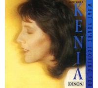 Kenia - What Your Looking for