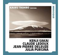 Kenji Sakai / Claude Ledoux /Jean-Pierre Deleuze / - Miragique