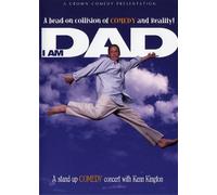 Kenn Kington: I Am Dad