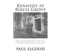 Kennedy at Birch Grove