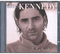 Kennedy, Brian - A Better Man