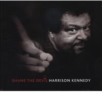 Kennedy, Harrison - Shame the Devil