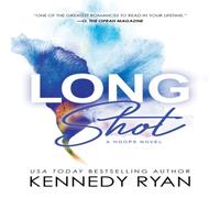 Kennedy Ryan Long Shot Paperback Book Kennedy Ryan Multicolor