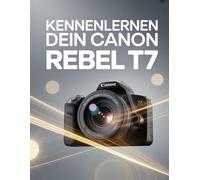 Kennenlernen Dein Canon Rebel T7