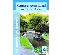 Kennet and Avon Canal: And River Avon (Waterways Series)