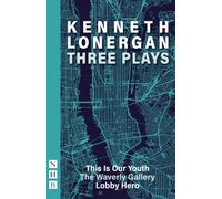 Kennet Lonergan: Three Plays