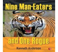 Kenneth Anderson Nine Man Eaters & One Rogue Paperback Book Kenneth Anderson Multicolor