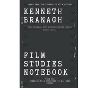 Kenneth Branagh Film Studies Notebook: The Journal for Serious Movie Buffs