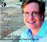KENNETH DAKE/BACH/ROBINSON/PARKER/WHITE: PRAYERS & ALLELUIAS - CD