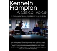 Kenneth Frampton: A Critical Voice