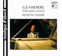 Kenneth Gilbert - Handel: Suites for Harpsichord