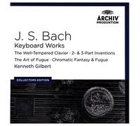 Kenneth Gilbert - J.S. Bach: Keyboard Works; The Well-Tempered Clavier; 2- & 3- Part Inventions; The Art Of Fugue; Chromatic Fantasy & Fugue