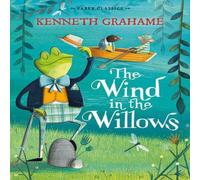 Kenneth Grahame The Wind in the Willows : Faber Children's Classics Paperback Book Kenneth Grahame Multicolor