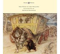 Kenneth Grahame The Wind in the Willows - Illustrated by Arthur Rackham Book Kenneth Grahame Multicolor