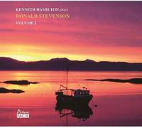 Kenneth Hamilton - Kenneth Hamilton Plays Ronald Stevenson Vol.2