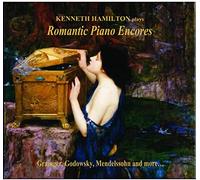 Kenneth Hamilton - Romantic Piano Encores