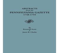 Kenneth Scott Abstracts from the Pennsylvania Gazette, 1748-1755 Paperback Book Kenneth Scott Multicolor