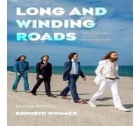Kenneth Womack Long & Winding Roads, Revised Edition: The Evolving Artistry of Kenneth Womack Multicolor