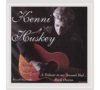 Kenni Huskey - A Tribute To My Second Dad...Buck Owens