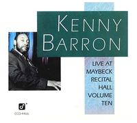 Kenny Barron - Live at Maybeck Recital Hall, Vol. 10