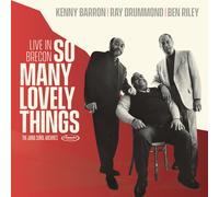 Kenny Barron/Ray Drummond/Be So Many Lovely Things: Live in (Vinyl) (US IMPORT)