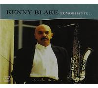 Kenny Blake - Rumor Has It..