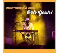 Kenny 'Blues Boss' Wayne - Ooh Yeah!