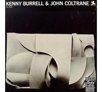 Kenny Burrell - And John Coltrane